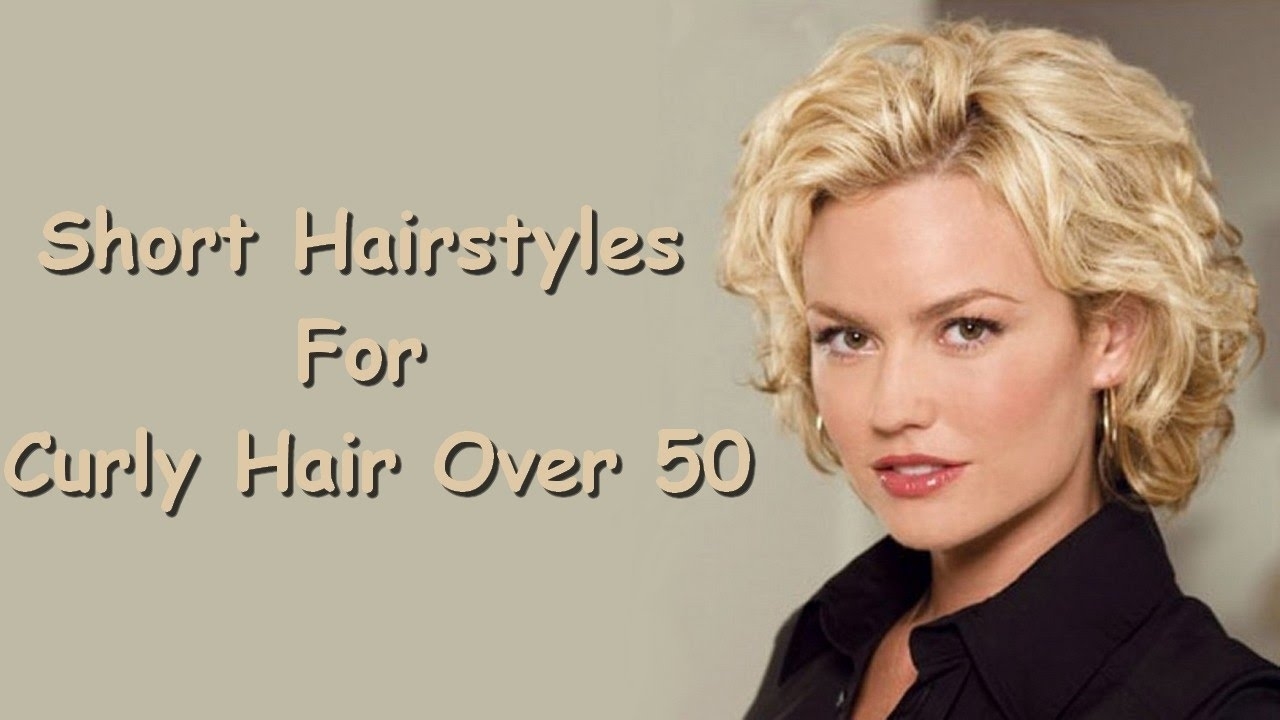 Short Hairstyles For Curly Hair Over 50 - Youtube inside Haircut For Curly Hair Over 50