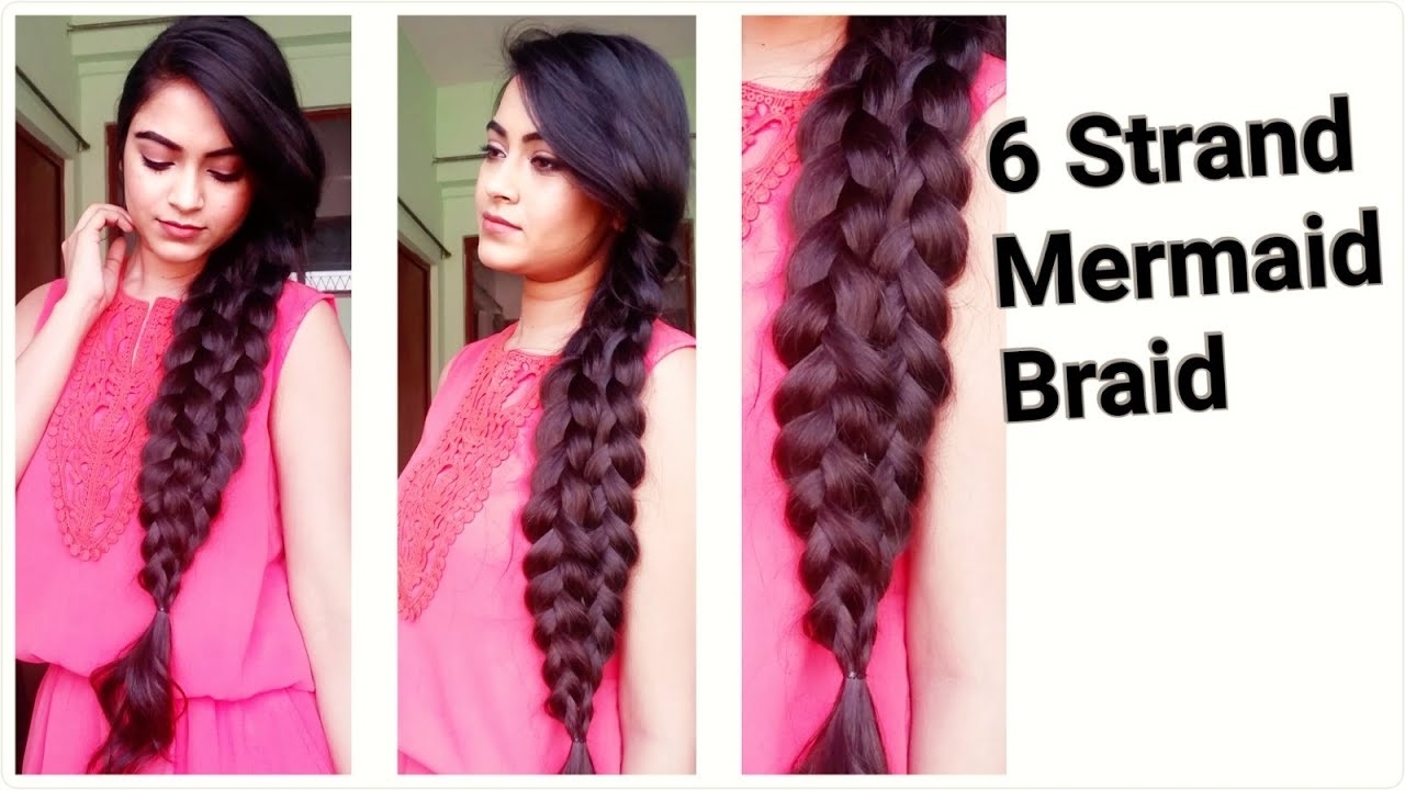 Easy Hairstyles For Medium To Long Hair For College/work//6 Strand Mermaid  Braid//indian Hairstyles inside Easy Indian Hairstyles For Long Hair Step By Step